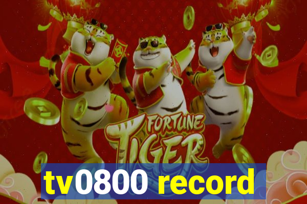 tv0800 record