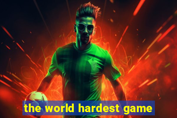 the world hardest game