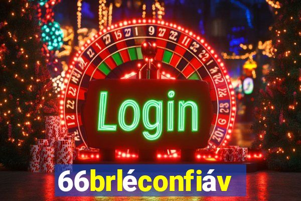 66brléconfiável