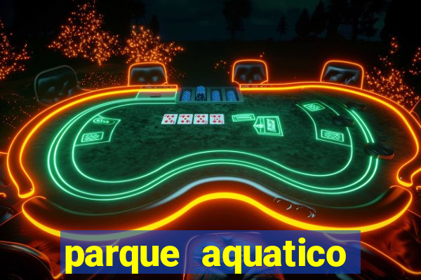 parque aquatico aguas claras feira de santana bahia