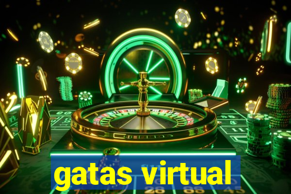 gatas virtual