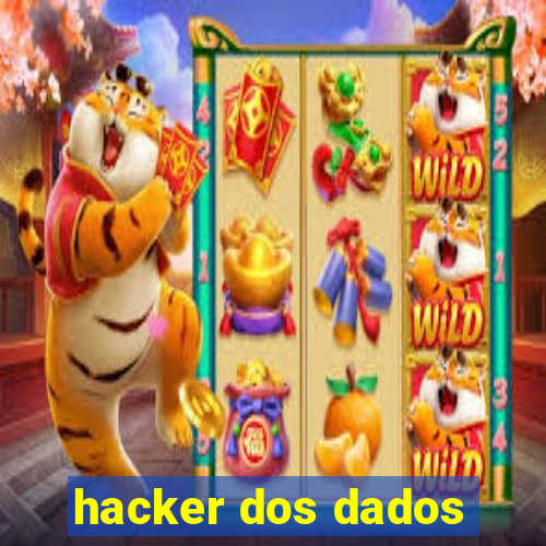 hacker dos dados