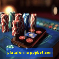 plataforma pppbet.com