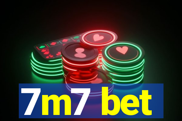 7m7 bet