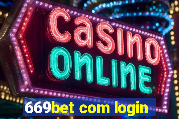 669bet com login