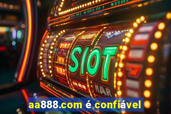 aa888.com é confiável