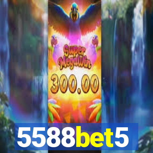 5588bet5