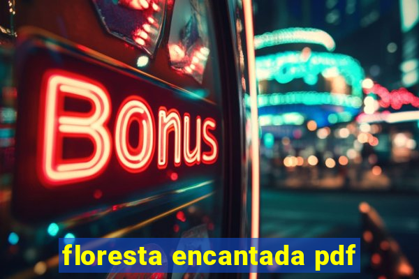 floresta encantada pdf