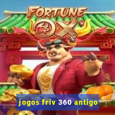 jogos friv 360 antigo