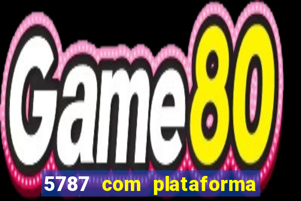 5787 com plataforma de jogos