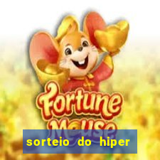 sorteio do hiper cap de hoje ao vivo