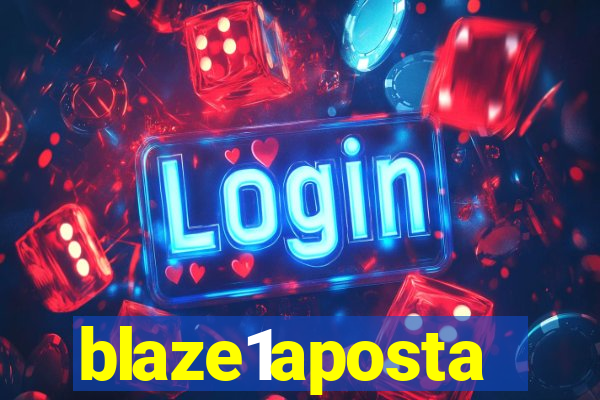 blaze1aposta