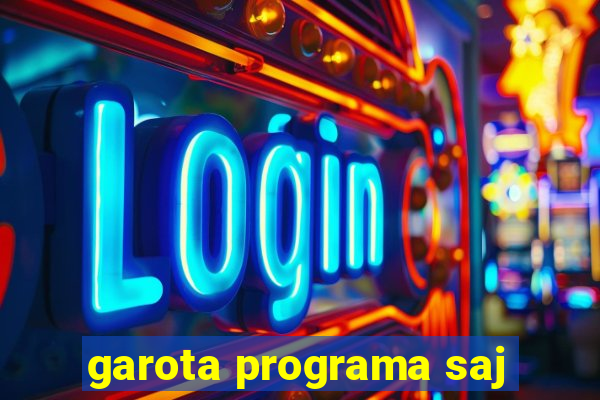 garota programa saj