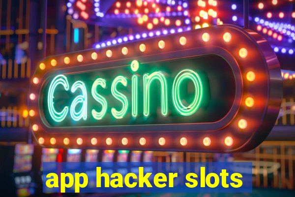 app hacker slots