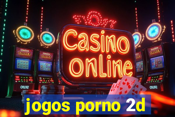 jogos porno 2d