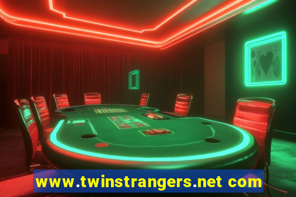 www.twinstrangers.net com