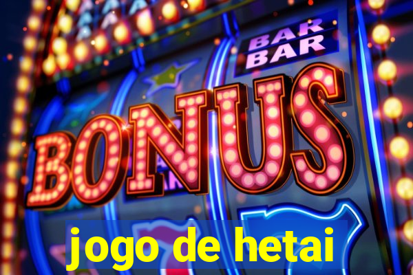 jogo de hetai