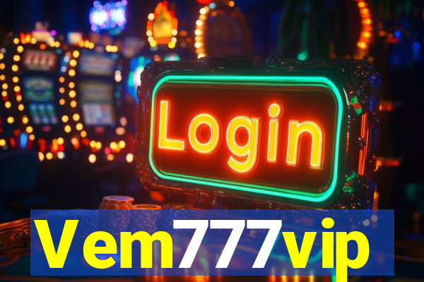 Vem777vip