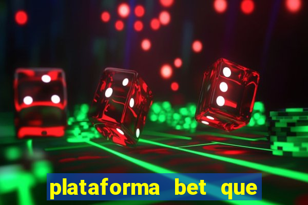 plataforma bet que paga ao se cadastrar