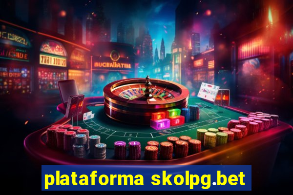 plataforma skolpg.bet