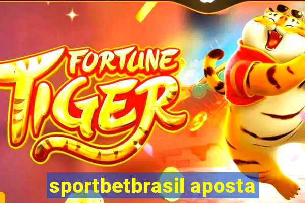 sportbetbrasil aposta