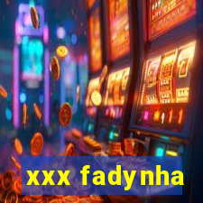 xxx fadynha