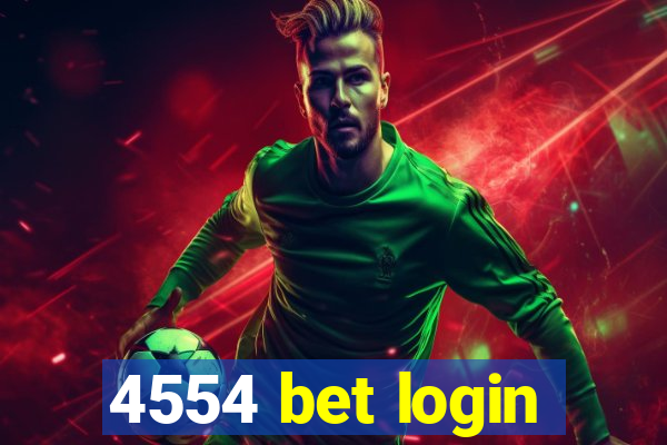 4554 bet login