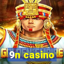 9n casino