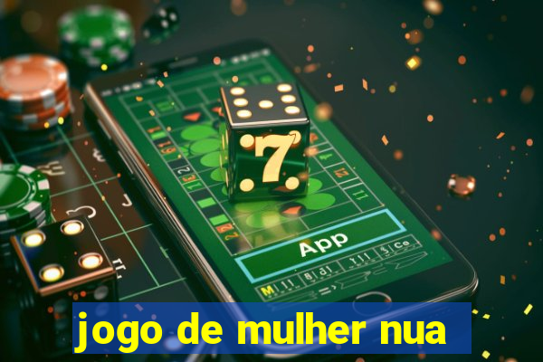 jogo de mulher nua