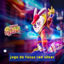 jogo de facas red silver