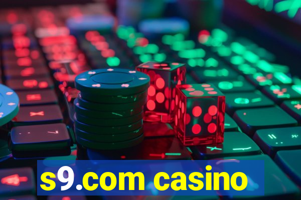 s9.com casino