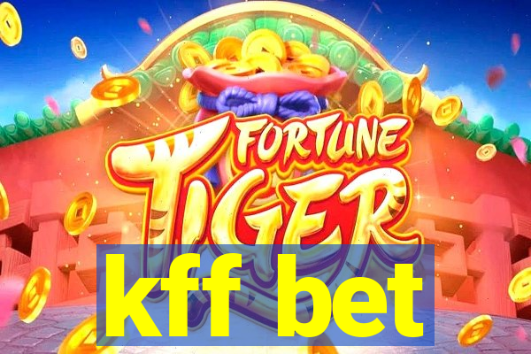 kff bet