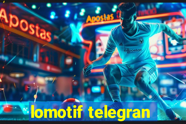 lomotif telegran