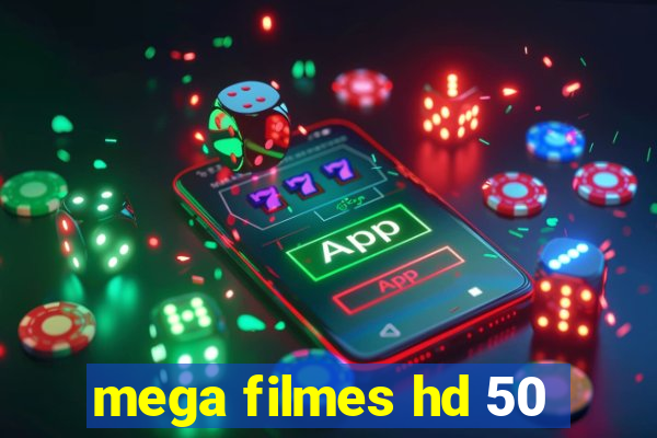 mega filmes hd 50