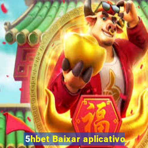 5hbet Baixar aplicativo