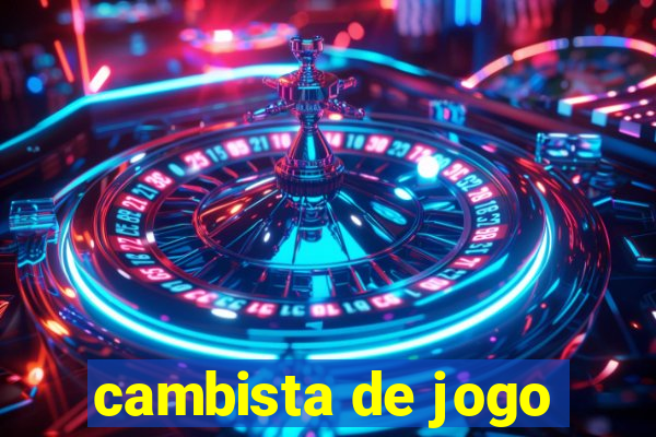 cambista de jogo