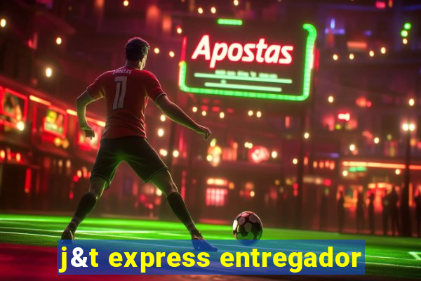 j&t express entregador