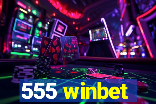 555 winbet