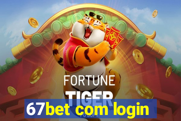 67bet com login