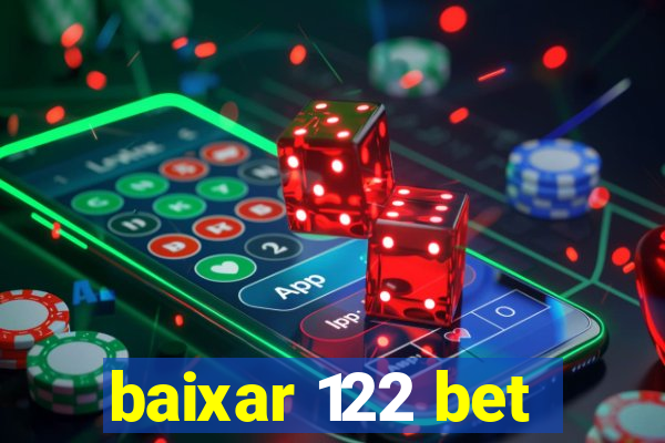 baixar 122 bet