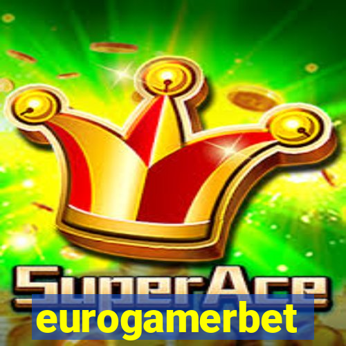 eurogamerbet