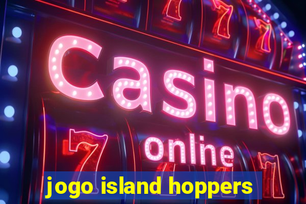 jogo island hoppers