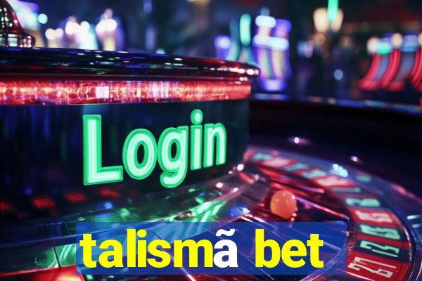 talismã bet