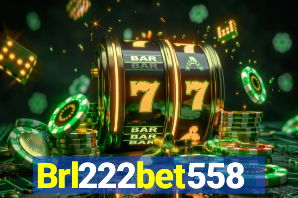 Brl222bet558