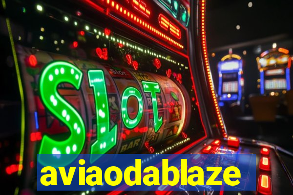 aviaodablaze