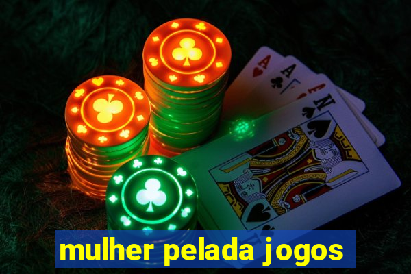 mulher pelada jogos