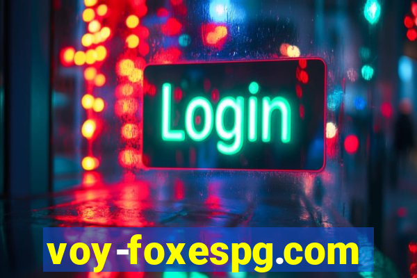 voy-foxespg.com