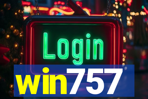 win757